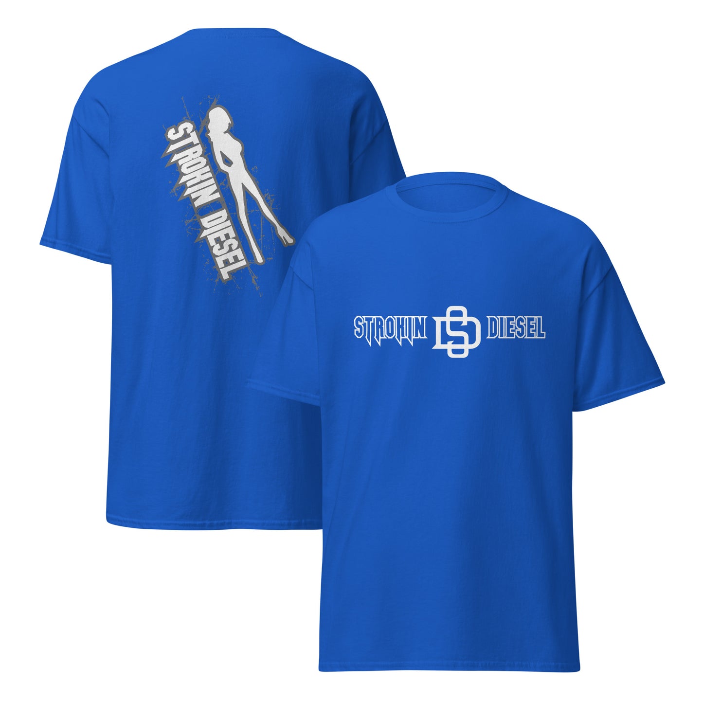 Strokin Diesel Tee – Classic Cut, Built Tough