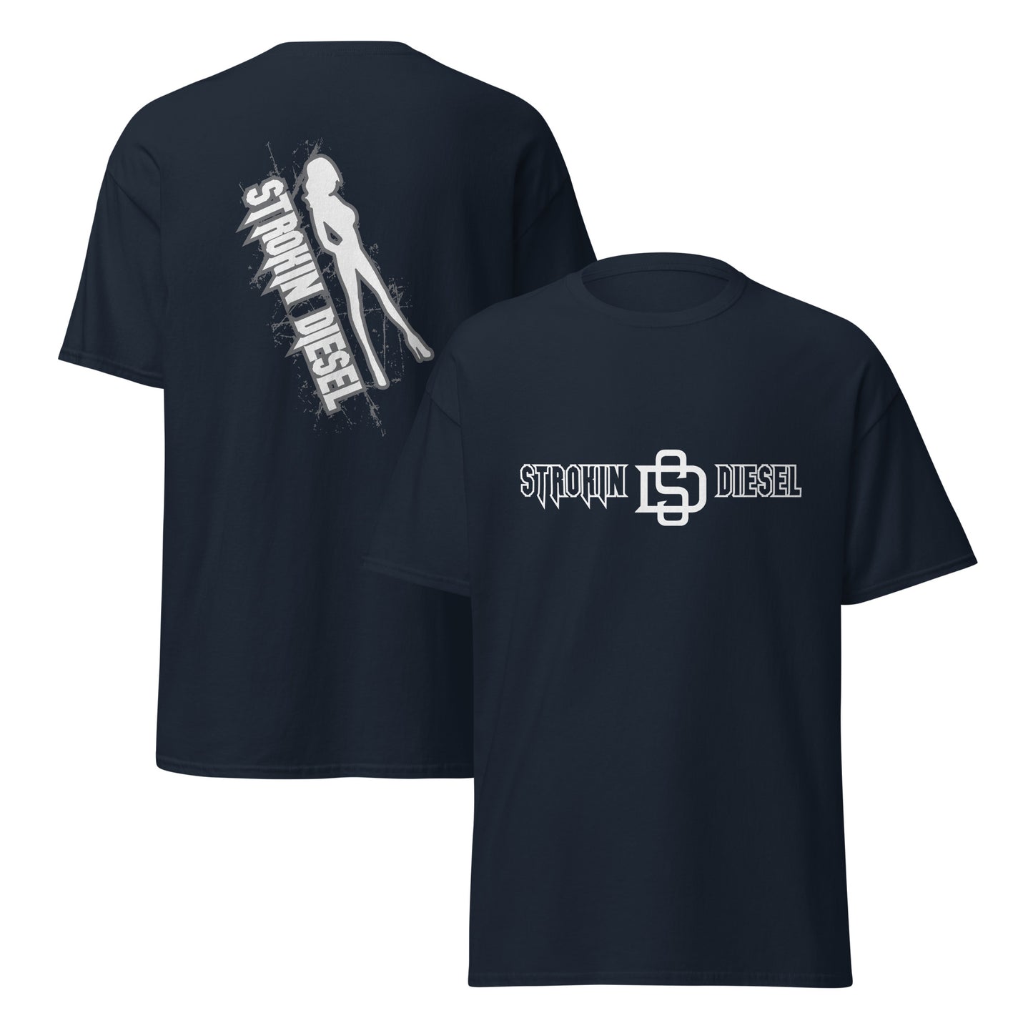 Strokin Diesel Tee – Classic Cut, Built Tough